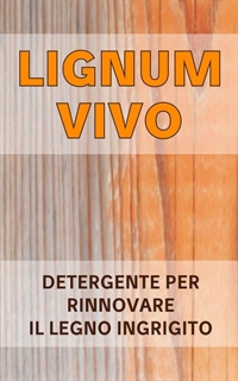 Detergente legno ingrigito LIGNUM VIVO 1