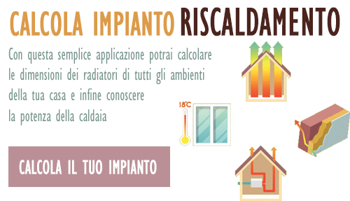 Calcolare dimensioni termosifoni e potenza caldaia Impianto riscaldamento termosifoni